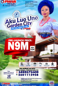 aku luo uno garden city ifite,awka anambra